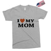 i love my mom Exclusive T-shirt