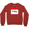 title of day of the week friday day of the week Crewneck Sweatshirt
