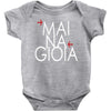 mai na gioia Baby Onesie