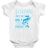 fishing isn't for everyone Baby Bodysuit