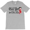 i'm that crazy girl who loves betty boop a lot T-Shirt