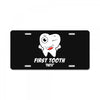 First Tooth Date License Plate
