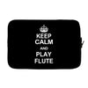 keep calm play flute Laptop sleeve