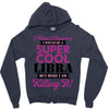 i never dreamed i would be a super cool libra but here i am killing it Zipper Hoodie