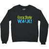 every body walk Crewneck Sweatshirt