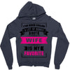 I've Been Called A Lot Of Names But Wife Is My Favorite Zipper Hoodie