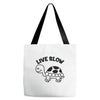 live slow Tote Bags