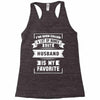 I've Been Called A Lot Of Names But Husband Is My Favorite Racerback Tank