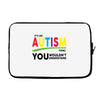 It's A Autism Thing Laptop sleeve