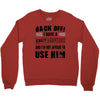Back Off Crazy Granddad Afraid To Use Him Crewneck Sweatshirt