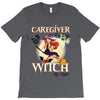 caregiver witch T-Shirt
