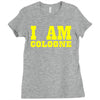 i am cologne Ladies Fitted T-Shirt