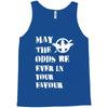 May The Odds Be Ever In Your Favour Tank Top