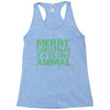 merry christmas ya filthy animal Racerback Tank