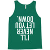 i'll never let you down Tank Top