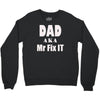 dad aka mr fix it Crewneck Sweatshirt