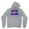 move along got nothing for you Unisex Hoodie