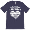 librarian if you my hands are full you should see my heart T-Shirt