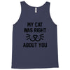 my cat was right Tank Top