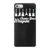 choose your weapon iPhone 7 Case
