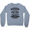 Super Cool Pop Pop Of A Freaking Awesome Granddaughter Crewneck Sweatshirt