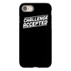challenge accepted iPhone 8