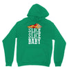 slice slice baby Unisex Hoodie