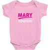 It's A Mary Thing Baby Onesie