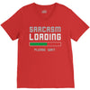 sarcasm loading funny joke V-Neck Tee