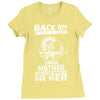 Back Of I Have A Crazy Grandmother And I am not Afraid To Use Her Ladies Fitted T-Shirt