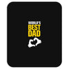 World's Best Dad Ever Mousepad
