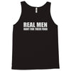 real men hunt their food Tank Top