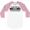 if life gives you melons 3/4 Sleeve Shirt