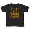 i like big racks Toddler T-shirt
