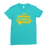 dont worry Ladies Fitted T-Shirt