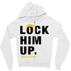 Lock Him Up Zipper Hoodie