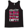 without dogs my heart would be empty Tank Top