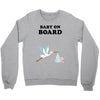 Baby On Board with Stork Crewneck Sweatshirt