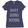 busy doing nothing girls Ladies Fitted T-Shirt