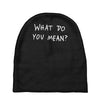 what do you mean 2016 tour Baby Beanies