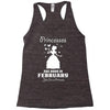 Princesses Are Born In February Racerback Tank
