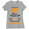 I'm Called Papi Because  I'm Way Too Cool To Be Called Grandfather Ladies Fitted T-Shirt