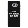 Cute But Psycho But Cute Samsung Galaxy S7