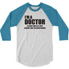Gift For Doctor T-Shirt Funny Profession Tee 3/4 Sleeve Shirt