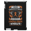 Never Underestimate The Strength Of A Leukemia Cancer Warrior iPad 3 and 4 Case