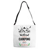 Weekend Forecast Camping With A Chance Of Drinking Adjustable Strap Totes