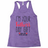 I'm Your Father's Day Gift Mom Says You're Welcome Racerback Tank