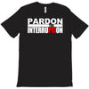 pardon the interruption T-Shirt