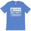 do not touch the belly maternity T-Shirt