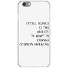 intelligence is the ability to adapt to change iPhone 6/6s Case